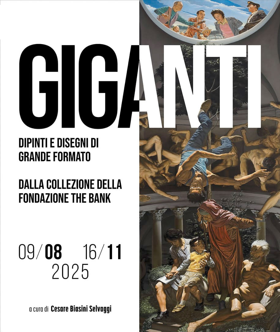 Giganti. Dipinti e disegni di grande formato dalla Collezione della Fondazione THE BANK ETS